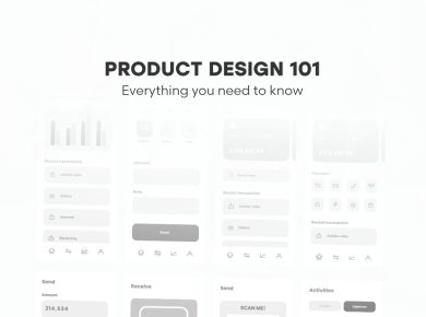 Product Design-Everything you need to know. This is a comprehensive guide.
